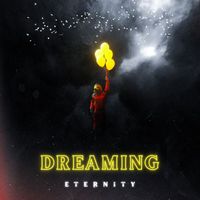 Eternity - Dreaming