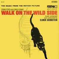 Elmer Bernstein - Walk on the Wild Side