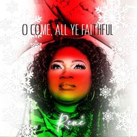 René - O Come, All Ye Faithful