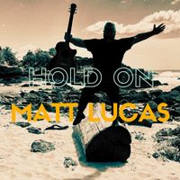 Matt Lucas - Hold On