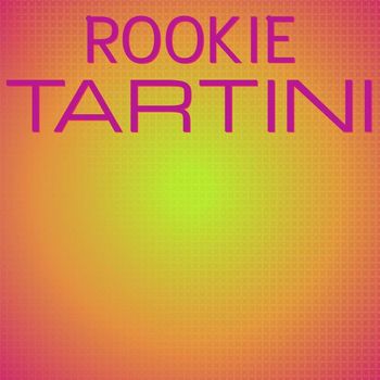Various Artists - Rookie Tartini