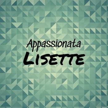 Various Artists - Appassionata Lisette