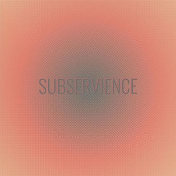 Various Artists - Subservience