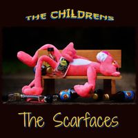 The Scarfaces - The Children's