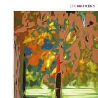 Brian Eno - LUX (Excerpt)