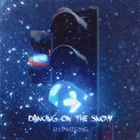 Ellin Spring - Dancing on the Snow