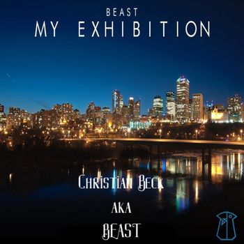 Beast - My Exhibition (Explicit)