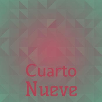 Various Artists - Cuarto Nueve