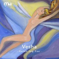 Vesha - Guten Tag Fee