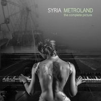 Syria - METROLAND: THE COMPLETE PICTURE
