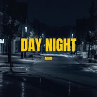 Mimi - Day Night