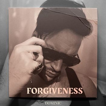 Dominic - Forgiveness