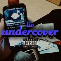 Lio - Undercover (Explicit)