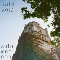 Autumnmnmn - Data Void