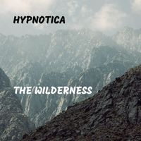 Hypnotica - The Wilderness
