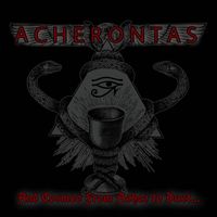 Acherontas - And Cosmos from Ashes to Dust