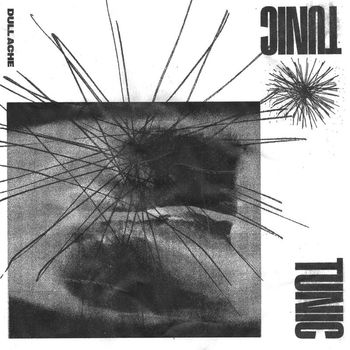 tunic - Dull Ache