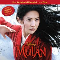 Mulan - Mulan (Hörspiel zum Disney Real-Kinofilm)