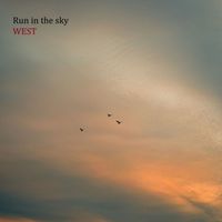 WEST - Run in the Sky