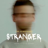 The Righteous - Stranger