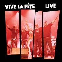 Vive La Fête - Live!