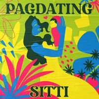 Sitti - Pagdating