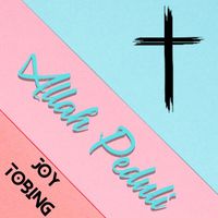 Joy Tobing - Allah Peduli