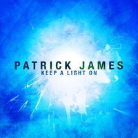 Patrick James - Keep A Light On