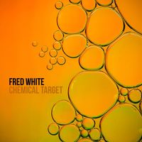 Fred White - Chemical target