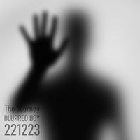 Blurred Boy - 221223 The Journey