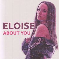 Eloise - About You