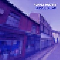 Purple Dreams - Purple Dream