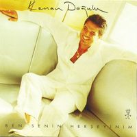Kenan Doğulu - Ben Senin Herşeyinim