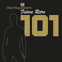 Steve Bug - Future Retro 101