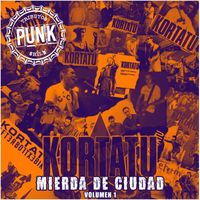 Tributos Punk $hile - Mierda de Ciudad Volumen 1 (Explicit)