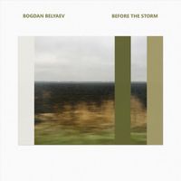 Bogdan Belyaev - Before the Storm