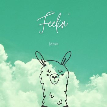 JAMA - Feelin'