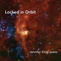 Jennifer King - Locked in Orbit