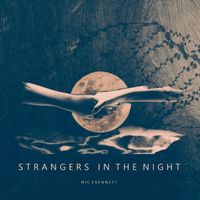 Nic Evennett - Strangers in the Night (feat. Jules Bangs)