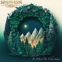 Sun King Rising - It Must Be Christmas