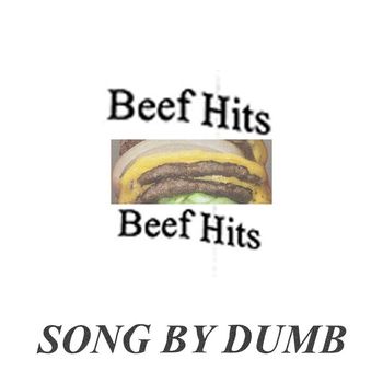Dumb - Beef Hits (Explicit)