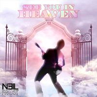 Neil Frost - See You in Heaven
