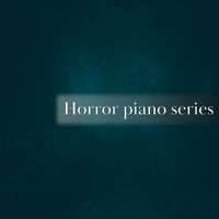 Ray - horror piano series