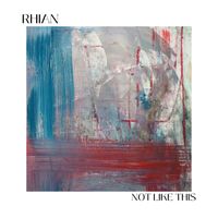 Rhian - Not Like This