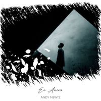 Andy Newtz - Ex Animo
