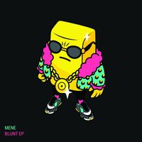 Mene - Blunt