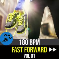 180 BPM - Fast Forward Vol. 1