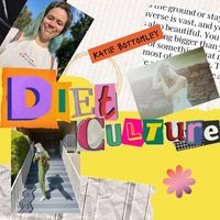 Katie Bottomley - Diet Culture
