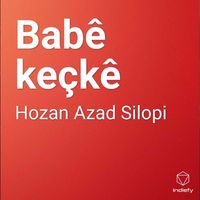 Hozan Azad Silopi - Babê keçkê (Live Version)