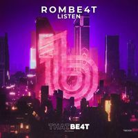 ROMBE4T - Listen